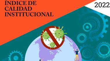 En 2022, Argentina cayó cuatro puestos en el índice de Calidad Institucional y diez desde que Alberto Fernández asumió como presidente