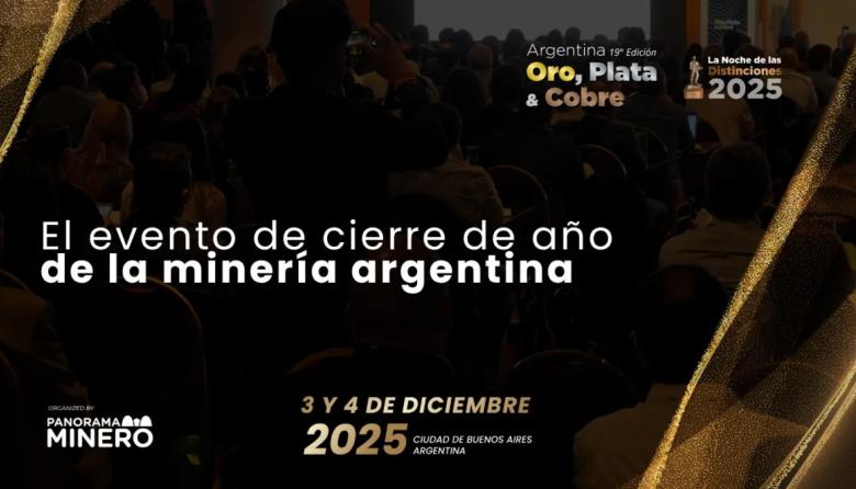 La minería argentina cierra el 2025 con un evento clave en Buenos Aires: inversiones, geopolítica, infraestructura y la gala actual del sector