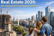 Real Estate: del ordenamiento al despegue definitivo
