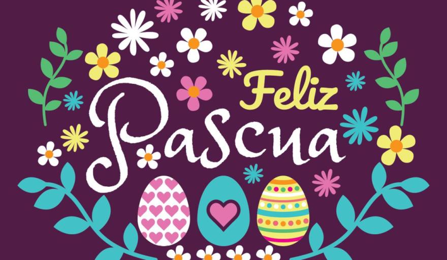 ¡Felices Pascuas! Un poco de historia y con la fe intacta en tiempos de guerra